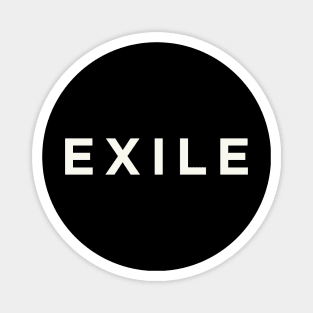 Exile Magnet